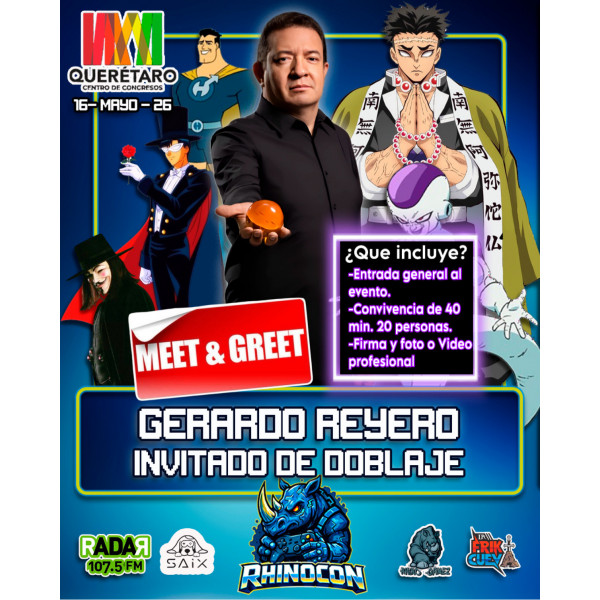 MEET & GREET GERARDO REYERO + ENTRADA GENERAL RHINOPASS (RHINOCON)